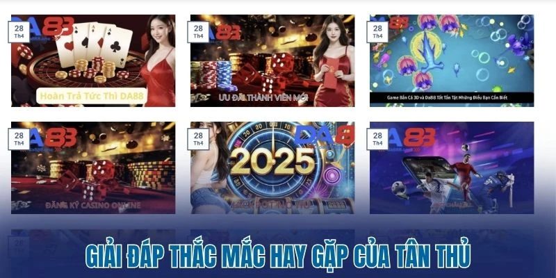 Giải đáp thắc mắc hay gặp của tân thủ