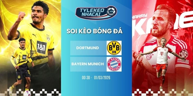 Kèo nhà cái Dortmund vs Bayern Munich hôm nay ngày 01/03/2026 - Bundesliga