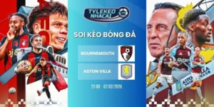 Tỷ lệ kèo nhà cái Bournemouth vs Aston Villa hôm nay ngày 07/02/2026 - NHA